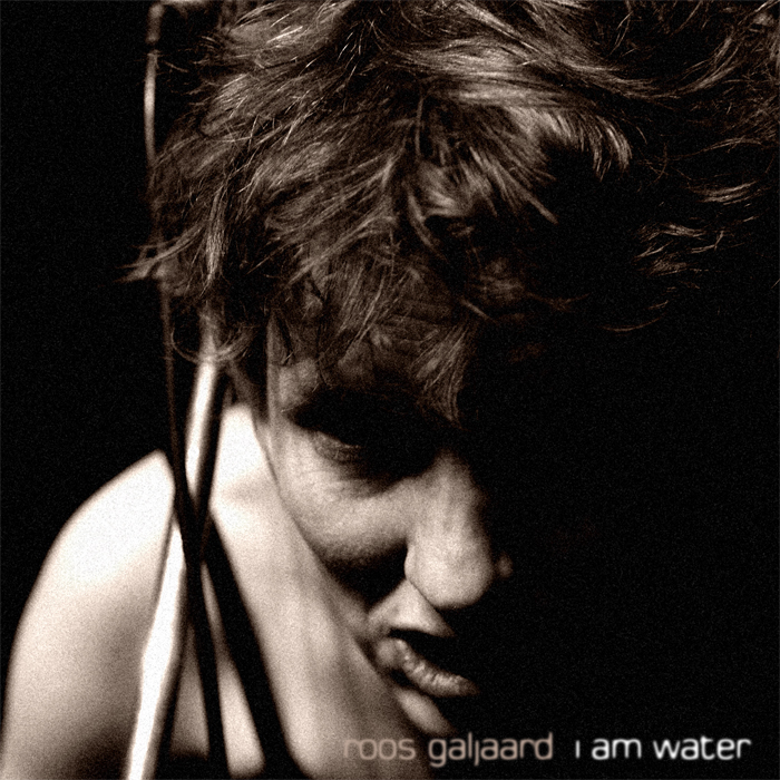Roos Galjaard ::: I am water